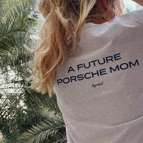 A FUTURE PORSCHE MOM